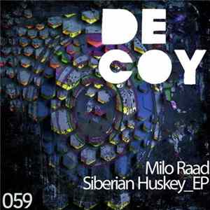 Milo Raad - Siberian Huskey_EP Mp3