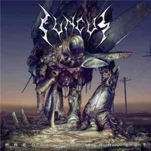 Fungus - Predatory Harvest Mp3