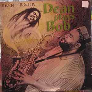 Dean Fraser - Dean Plays Bob Mp3