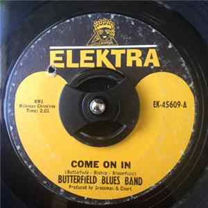 Butterfield Blues Band - Come On In Mp3
