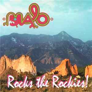 Malo - Rocks The Rockies! Mp3
