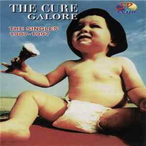 The Cure - Galore (The Singles 1987-1997) Mp3