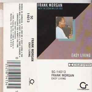 Frank Morgan With Cedar Walton Trio - Easy Living Mp3