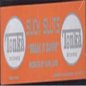 Slick Sluts - Break It Down Mp3