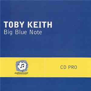 Toby Keith - Big Blue Note Mp3