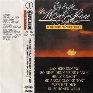 Various - Es Löscht Das Meer Die Sonne Aus: Berühmte Männerchöre Mp3
