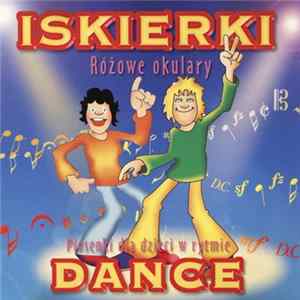 Iskierki - Różowe Okulary - Piosenki Dla Dzieci W Rytmie Dance Mp3