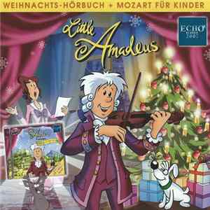 Axel Ruhland - Little Amadeus (Weihnachts-Hörbuch + Mozart Für Kinder) Mp3