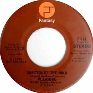 Pleasure - Ghettos Of The Mind Mp3