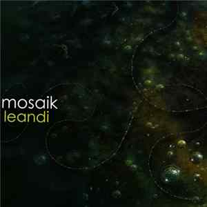 Mosaik - Leandi Mp3