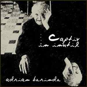 Adrian Berinde - Captiv în Inutil Mp3