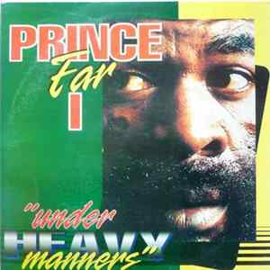 Prince Far I - Under Heavy Manners Mp3
