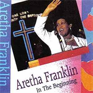 Aretha Franklin - In The Beginning Mp3