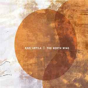 Kari Antila - The North Wind Mp3