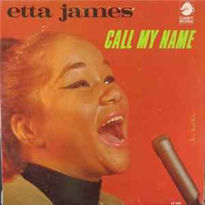 Etta James - Call My Name Mp3