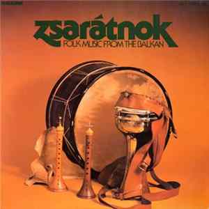 Zsarátnok - Folk Music From The Balkan Mp3