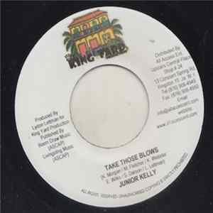 Junior Kelly - Take Those Blows Mp3