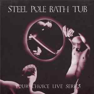 Steel Pole Bath Tub - Your Choice Live Series Mp3