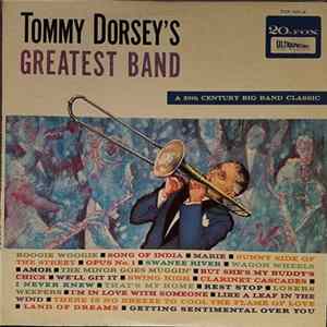 Tommy Dorsey And His Orchestra - Tommy Dorsey's Greatest Band Mp3