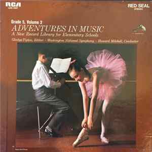 National Symphony Orchestra, Howard Mitchell, Gladys Tipton - Adventures In Music, Grade 5, Volume 2 Mp3