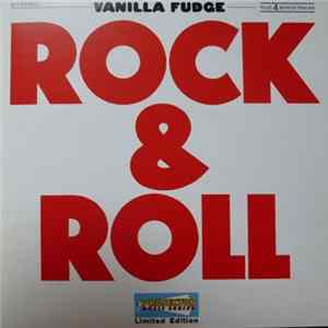 Vanilla Fudge - Rock & Roll Mp3