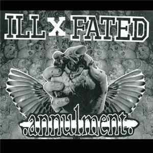 Annulment and IllxFated - 2016 Split Mp3