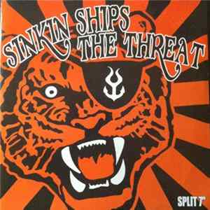 Sinkin Ships / The Threat - Split 7" Mp3