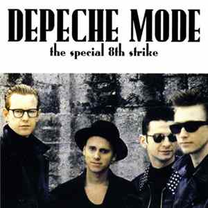Depeche Mode - The Special 8th Strike Mp3