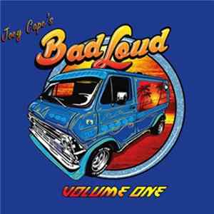 Joey Cape's Bad Loud - Volume One Mp3