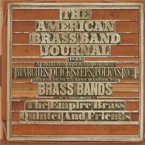 Empire Brass Quintet Including Members Of The National Symphony Orchestra : Frederick Fennell - American Brass Band Journal Revisited Mp3