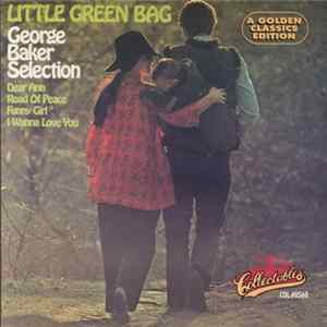 George Baker Selection - Little Green Bag Mp3