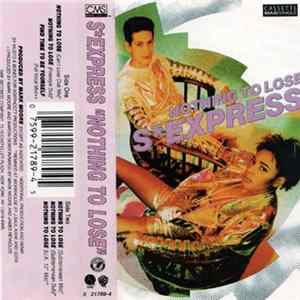 SExpress - Nothing To Lose Mp3
