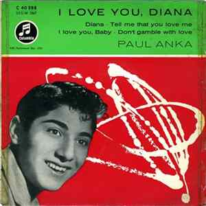 Paul Anka - I Love You Diana Mp3