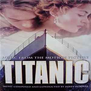 James Horner - Titanic (Music From The Motion Picture) Mp3