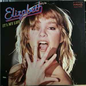 Elizabeth - It's My Life Mp3