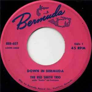The Red Smith Trio - Down In Bermuda / Down De Road Mp3
