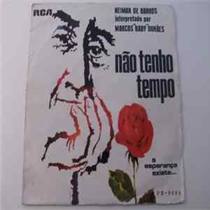 Neimar De Barros , Interpretado Por Marcos "Baby" Durães - Não Tenho Tempo Mp3