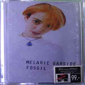 Melanie Garside - Fossil Mp3