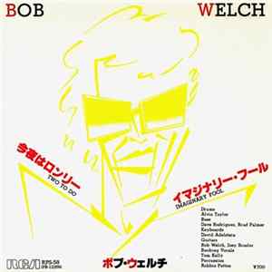 Bob Welch - Two To Do Mp3