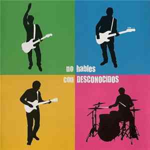 Desconocidos - No Hables Con Mp3