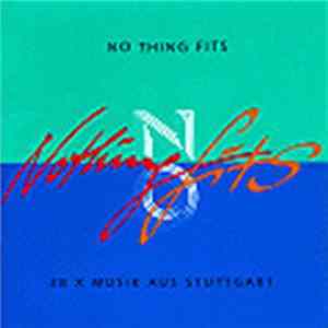 Various - No Thing Fits - 38 X Musik Aus Stuttgart Mp3