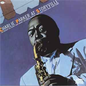 Charlie Parker - At Storyville Mp3