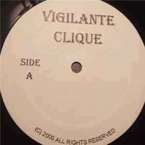 Vigilante Clique - Vigilante Clique Mp3
