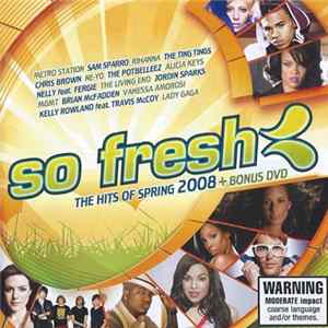 Various - So Fresh: The Hits Of Spring 2008 + Bonus DVD Mp3