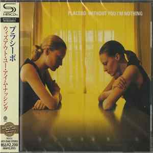 Placebo - Without You I'm Nothing Mp3