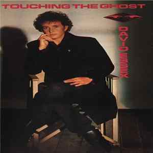 David Essex - Touching The Ghost Mp3