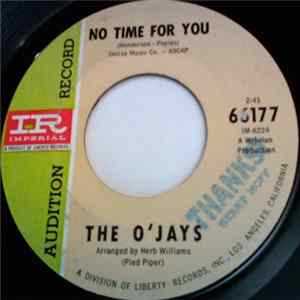 The O'Jays - No Time For You / A Blowing Wind Mp3