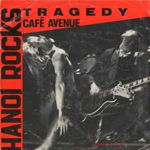 Hanoi Rocks - Tragedy Mp3