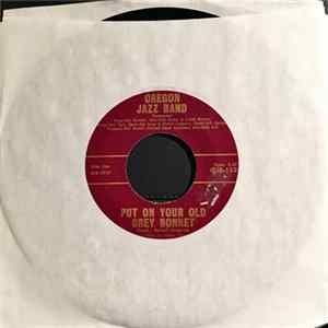 Oregon Jazz Band - Put On Your Old Grey Bonnet Mp3