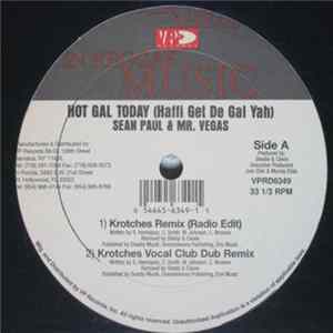 Sean Paul & Mr. Vegas - Hot Gal Today Mp3